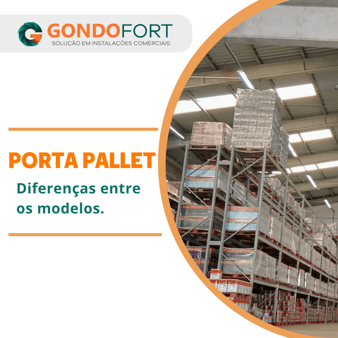 Porta Pallets: diferenças entre os modelos.