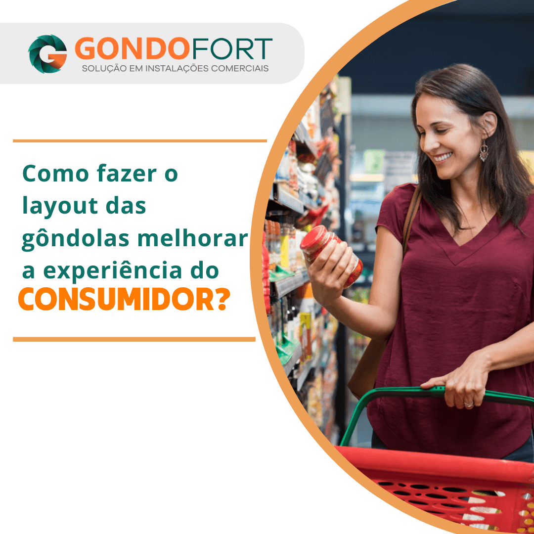 Como fazer o layout das gôndolas mudar a experiência do consumidor?